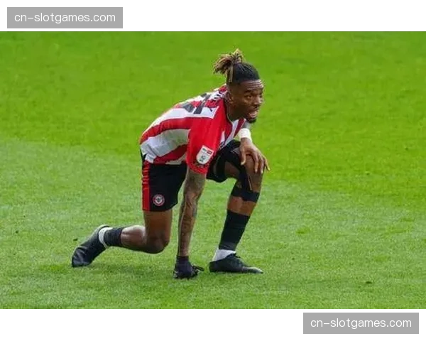 伊万·托尼解禁复出 布伦特福德锋线支点作用数据评估 伊万·托尼解禁复出 布伦特福德锋线支点作用数据评估